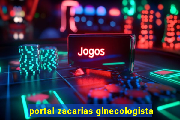 portal zacarias ginecologista